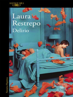 cover image of Delirio (Premio Alfaguara de novela 2004)